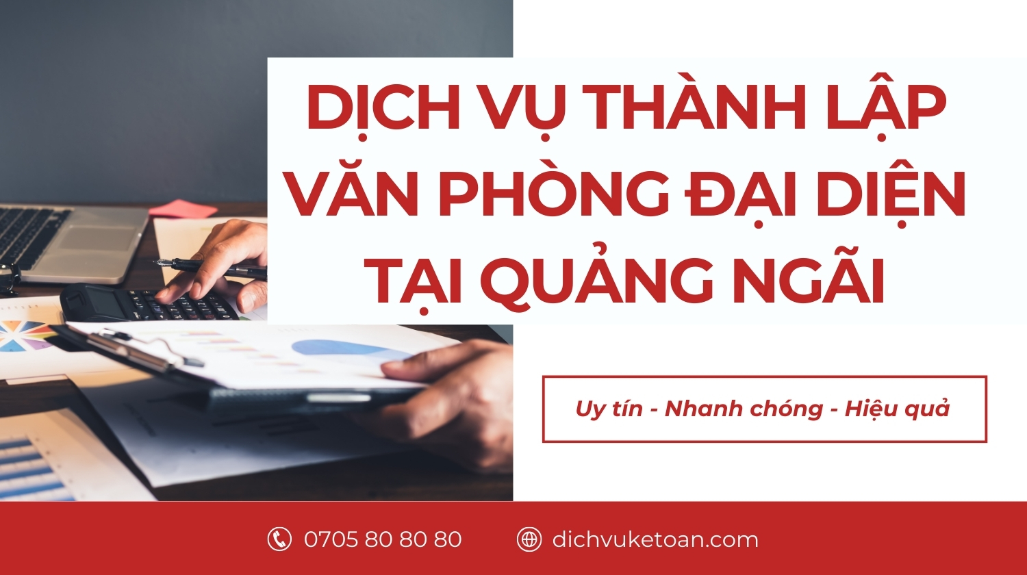 Thành lập văn phòng đại diện tại Quảng Ngãi