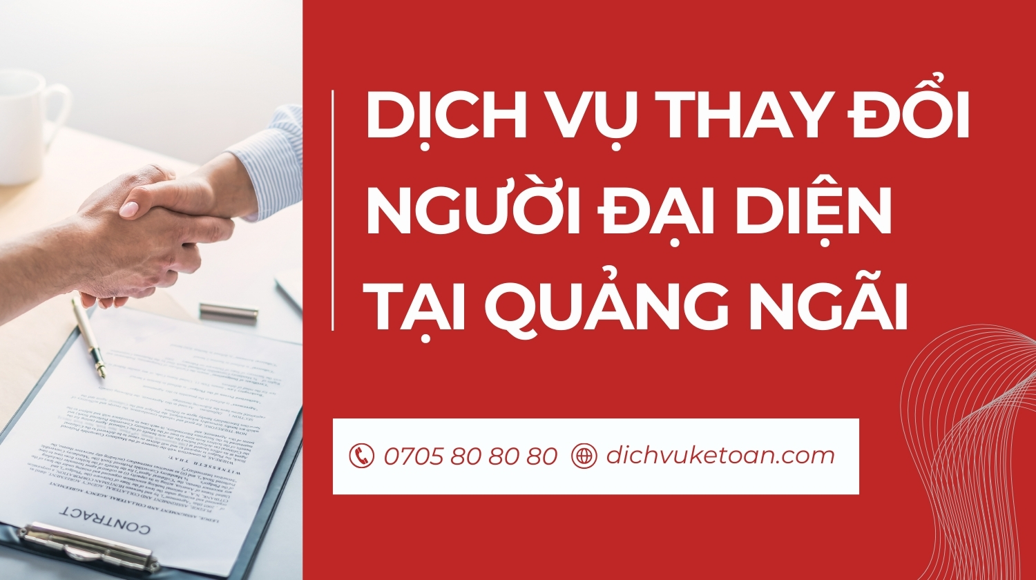 kế toán hộ kinh doanh Quảng Ngãi Thay đổi người đại diện pháp luật tại Quảng Ngãi